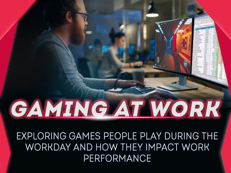 gaming at work